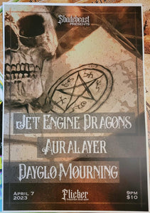 04-07-23 Shadebeast Presents, Jet Engine Dragons, Aura Layer, Dayglo Mourning, 13X19", show poster