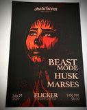07-24-21 Shadebeast Presents, Beast Mode, Husk, Marses, 13x19", show poster