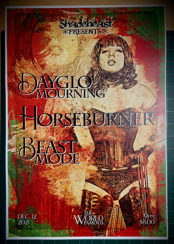 12-12-21 Shadebeast Presents, Dayglo Mourning, Horseburner, Beast Mode, 13X19