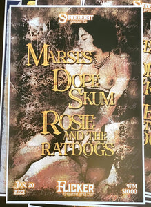 01-20-23 Shadebeast Presents, Marses, Dope Skum, Rosie & the Ratdogs, 13X19", show poster